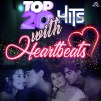 Top 20 Hits With Heart Beats songs mp3