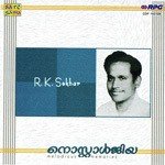 Nostalgia R. K. Sekar Malayalam Film Songs (2006) (Malayalam)