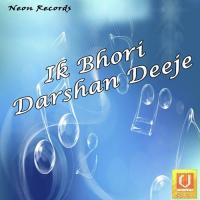 Ik Bhori Darshan Deeje (2009)