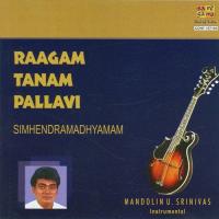 Ragam Tanam Pallavi Simhendramadhyamam - Mandolin (2008) (Tamil)
