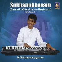 Sukhanubhavam - Carnatic Classical On Keyboard (2010) (Tamil)
