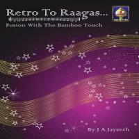Retro To Raagas - Fusion With The Bamboo Touch (2012) (Tamil)