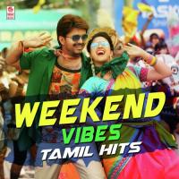 Weekend Vibes - Tamil Hits (2017) (Tamil)