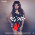 Hate Story IV songs mp3