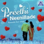 Preethi Neenillade - Love Songs songs mp3