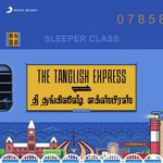 The Tanglish Express (2018) (Tamil)