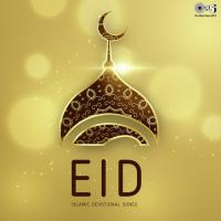 Eid - Islamic Devotional Songs songs mp3
