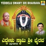 Yeddelu Swamy Sri Bhairava songs mp3