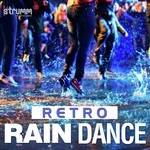 Retro Rain Dance songs mp3