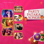 Party Pataka Songs songs mp3