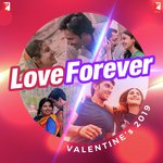 Love Forever - Valentines 2019 songs mp3