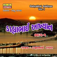 Dahyabhai Akhyan, Vol. 1 songs mp3