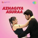 Azhagiya Asuraa (2006) (Tamil)
