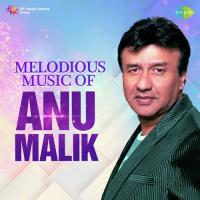 Melodious Music Of Anu Malik songs mp3