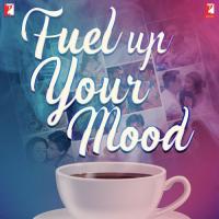 Fuel Up Your Mood songs mp3