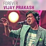 Forever Vijay Prakash songs mp3
