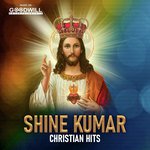 Shine Kumar - Christian Hits (2020) (Malayalam)