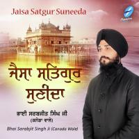 Jaisa Satgur SuneedaSinger:Bhai Sarabjit Singh Ji (2020)