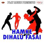 Hamke Dihalu Fasai songs mp3