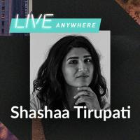 JioSaavn Live Anywhere By Shashaa Tirupati songs mp3