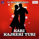 Kari Kajreri Turi songs mp3