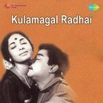 Kulamagal Radhai (1963) (Tamil)