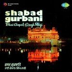 Shabad Gurbani - Bhai Gopal Singh Ragi In Memoriam (1976)