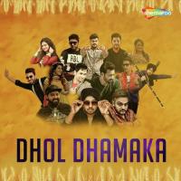 Dhol Dhamaka songs mp3