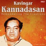 Kavingar Kannadasan - Remembering the Creations (1978) (Tamil)