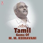Tamil Gems Of M.M. Keeravani (2016) (Tamil)