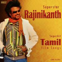 Superstar Rajinikanth Superhit Tamil Film Songs (2016) (Tamil)