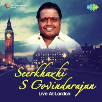 Seerkhazhi S Govindarajan Live At London (1987) (Tamil)