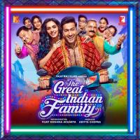 The Great Indian Family songs mp3